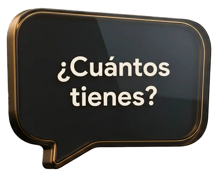 Mensaje de un cliente: «¿Cuántos tienes?»